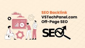 VSTechPanel.com Off-Page SEO
